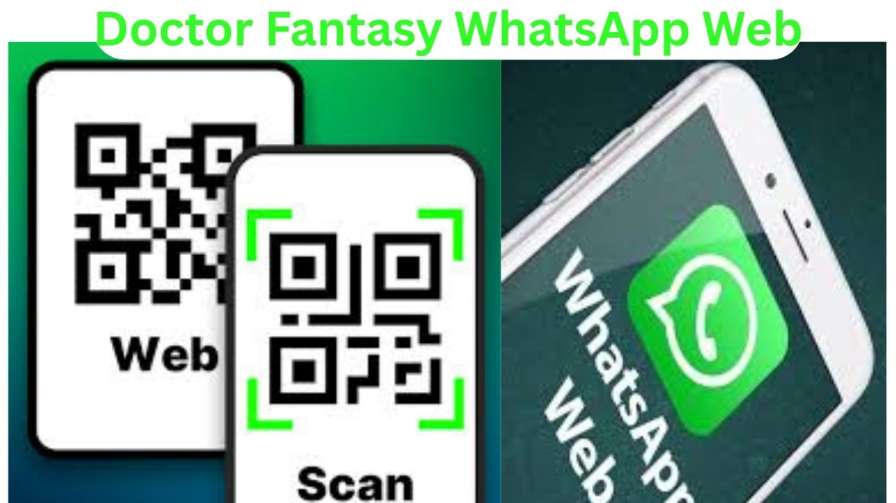 Doctor Fantasy WhatsApp Web